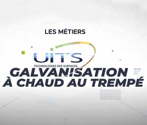 La galvanisation à chaud au trempé - UITS